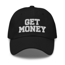 Get Money Baseball Cap