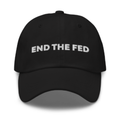 End The Fed Baseball Cap