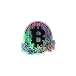 Bitcoin: Money is Power Holographic Sticker - Image 2