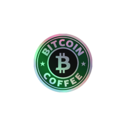 Bitcoin Coffee Holographic Sticker - Image 2