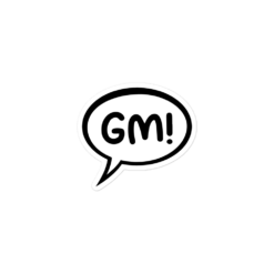 Good Morning (GM) Sticker