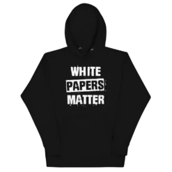 White Papers Matter Hoodie