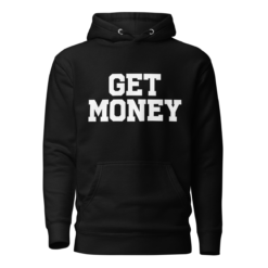 Get Money Hoodie