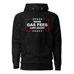 Make Gas Fees Low Again Hoodie