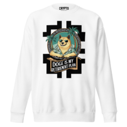 Doge is My Retirement Plan Sweatshirt