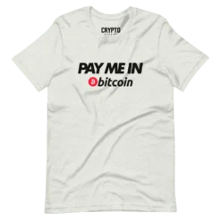 Pay Me In Bitcoin T-Shirt