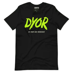 DYOR (Do Your Own Research) T-Shirt