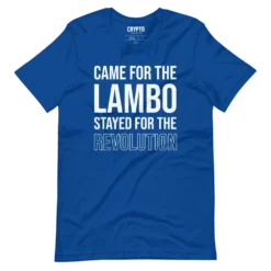 Came For Lambo Stayed For The Revolution T-Shirt - Image 4