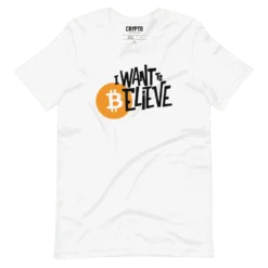 I want to Believe T-Shirt