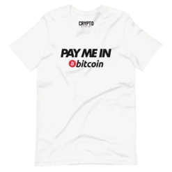 Pay Me In Bitcoin T-Shirt - Image 2