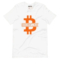 Bitcoin Is The Way T-Shirt - Image 2