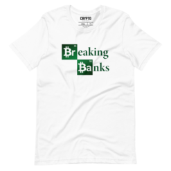 Bitcoin Breaking Banks T-Shirt