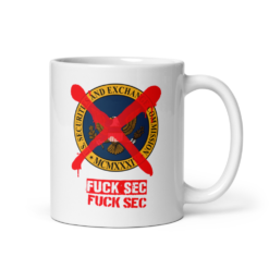 F*CK SEC Mug