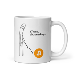 Bitcoin, C'mon Do Something Meme Mug