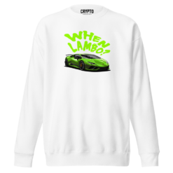 When Lambo Premium Sweatshirt